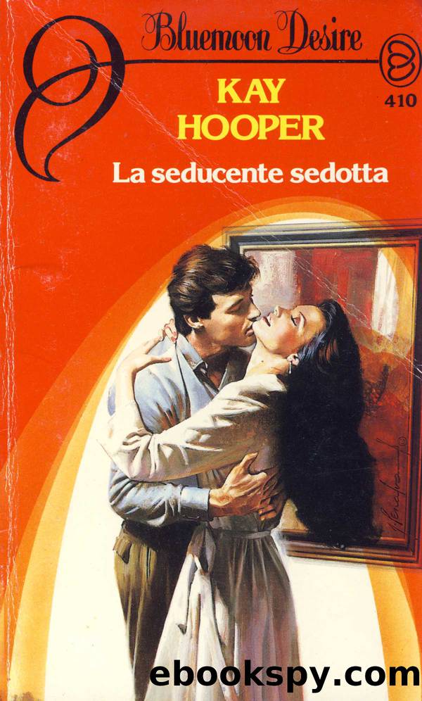 Hagen 02 - La seducente sedotta by Kay Hooper