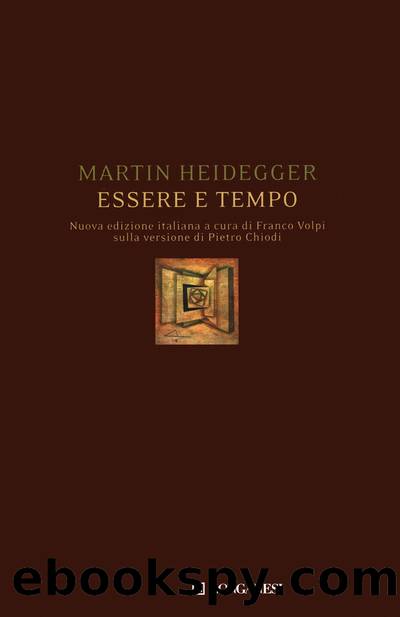 Heidegger Martin - 1927 - Essere e tempo by Heidegger Martin
