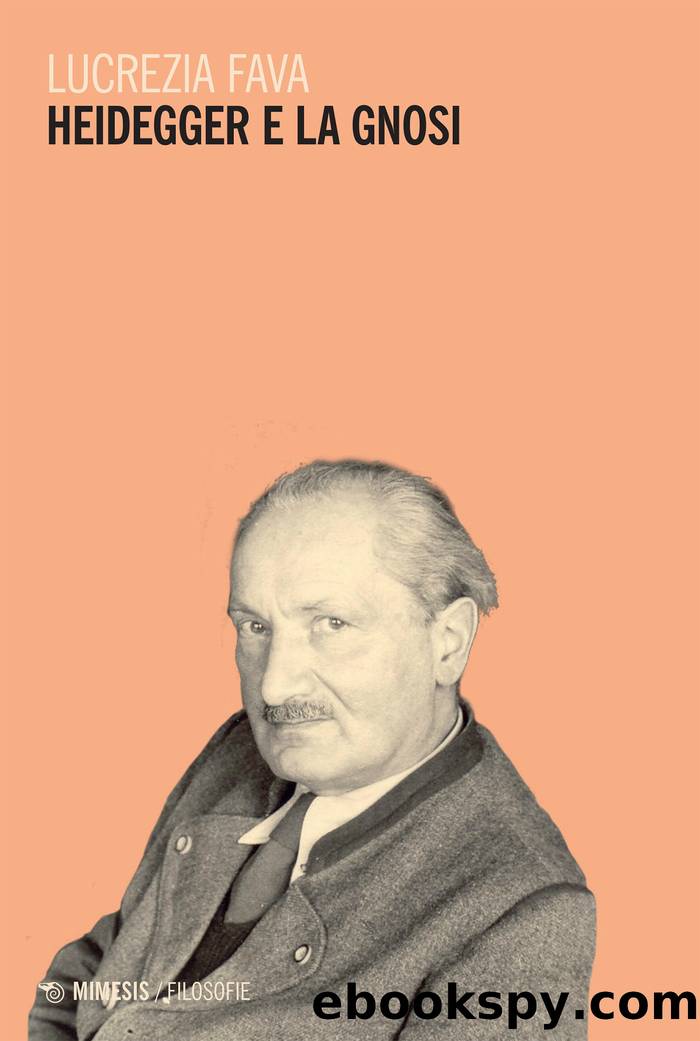 Heidegger e la gnosi by Lucrezia Fava;