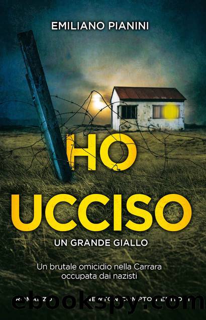 Ho ucciso (Italian Edition) by Emiliano Pianini