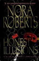 Honest Illusions by Roberts Nora