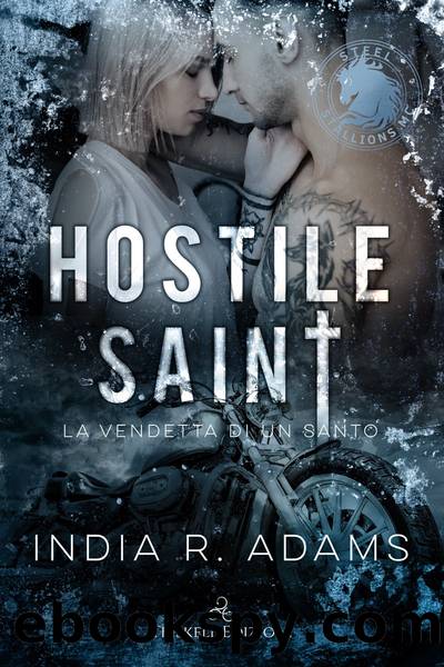 Hostile Saint by India R. Adams