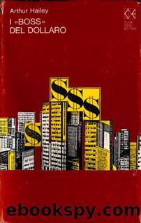 I Boss del dollaro by HAILEY Arthur