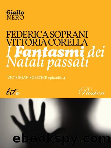 I Fantasmi dei Natali passati by Vittoria Corella Federica Soprani