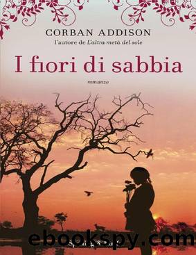 I Fiori Di Sabbia by Corban Addison