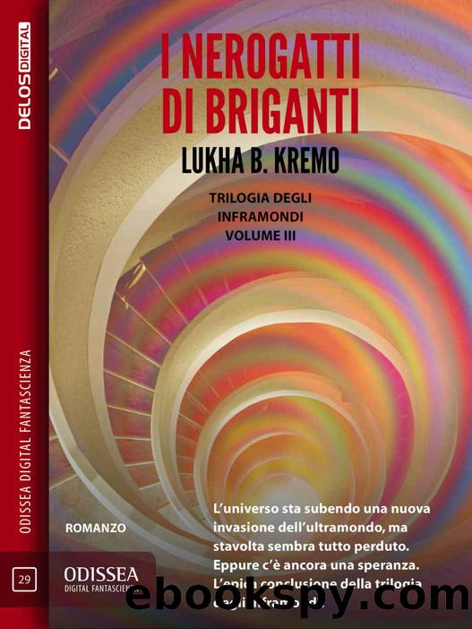 I Nerogatti Di Briganti by Lukha B. Kremo