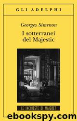 I Sotterranei del Majestic by Georges Simenon