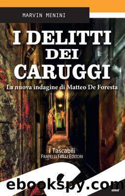 I delitti dei caruggi by Marvin Menini