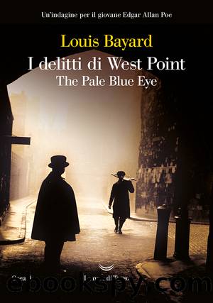 I delitti di West Point. The Pale Blue Eye by Louis Bayard