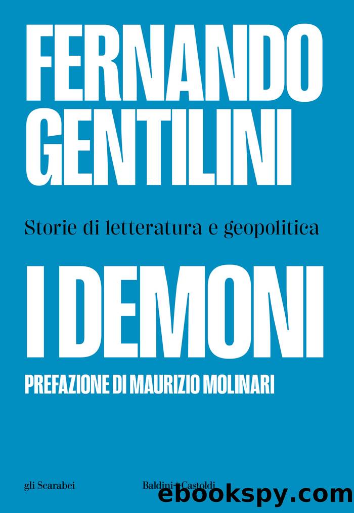 I demoni. Storie di letteratura e geopolitica by Fernando Gentilini