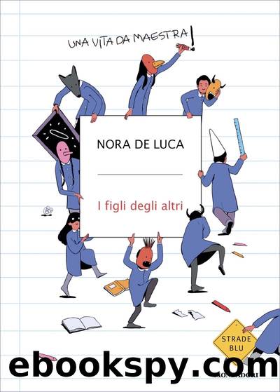 I figli degli altri by Nora De Luca