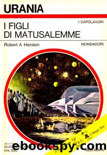 I figli di Matusalemme (1958) by Heinlein Robert Anson