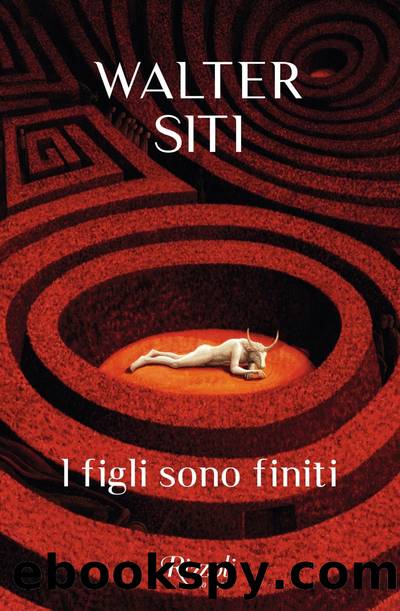 I figli sono finiti by Walter Siti