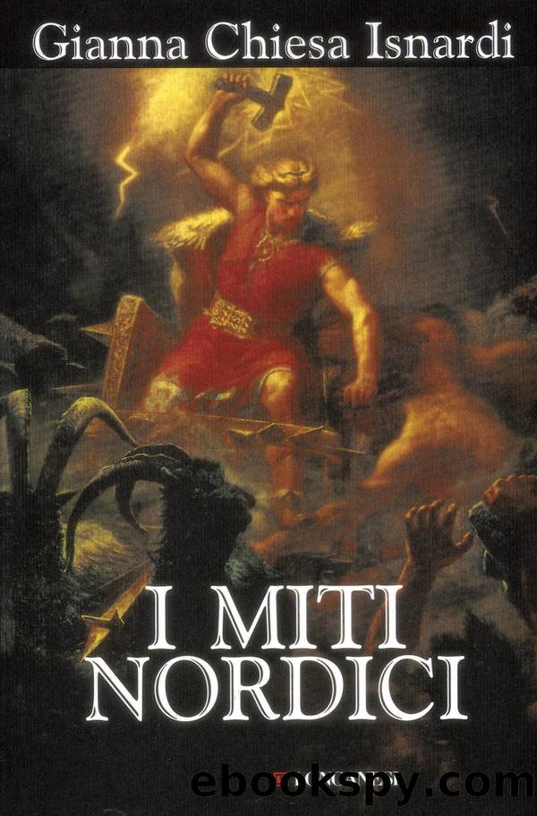 I miti nordici (Italian Edition) by Gianna Chiesa Isnardi