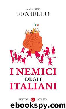 I nemici degli Italiani by Feniello Amedeo