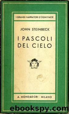 I pascoli del cielo by John Steinbeck