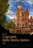 I racconti dalla storia antica by AA. VV