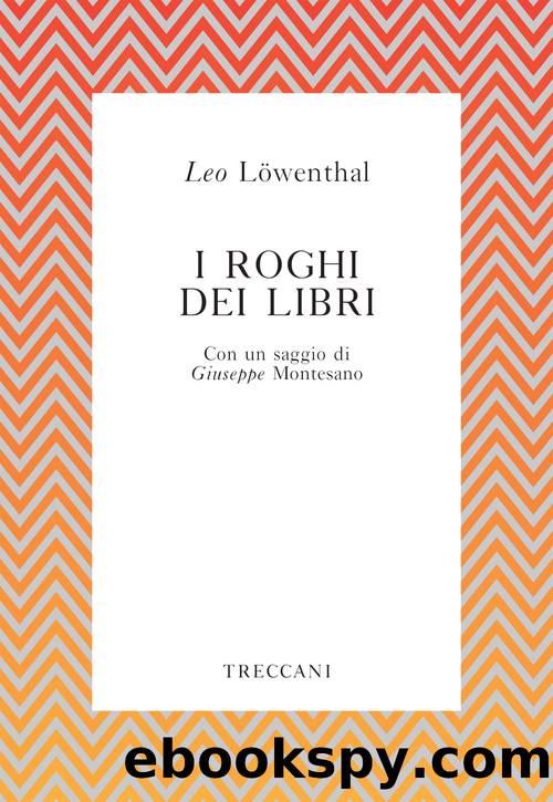 I roghi dei libri by Leo Löwenthal