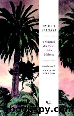 I romanzi dei pirati della Malesia by Emilio Salgari