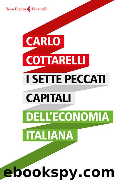 I sette peccati capitali dell'economia italiana by Carlo Cottarelli