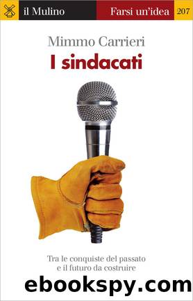 I sindacati by Mimmo Carrieri