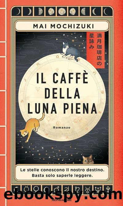 Il CaffÃ¨ della Luna Piena by Mai Mochizuki