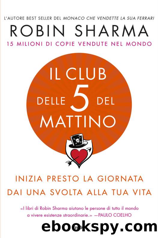 Il Club delle 5 del mattino by Robin S. Sharma