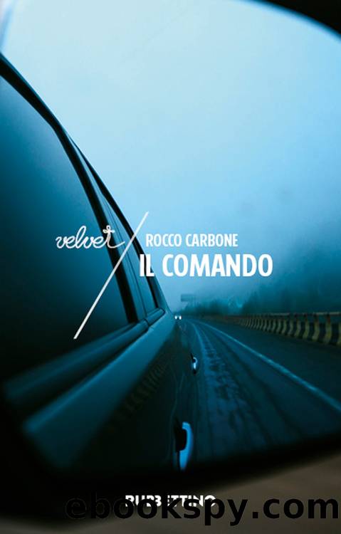 Il Comando by Rocco Carbone