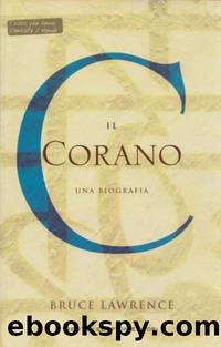 Il Corano: una biografia by Bruce Lawrence