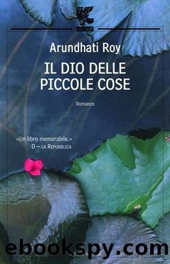 Il Dio delle piccole cose by Arundhati Roy