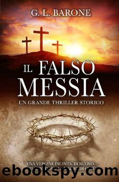 Il Falso Messia (Italian Edition) by G. L. Barone