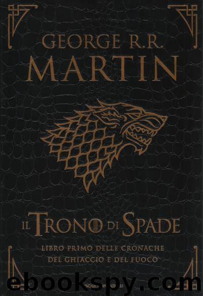 Il Gioco Del Trono by George R.R.Martin