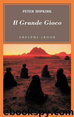 Il Grande Gioco by Peter Hopkirk