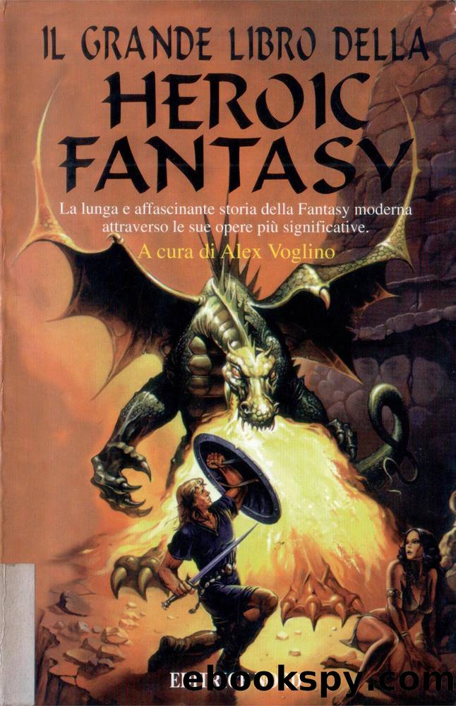 Il Grande Libro della Heroic Fantasy by AA.VV