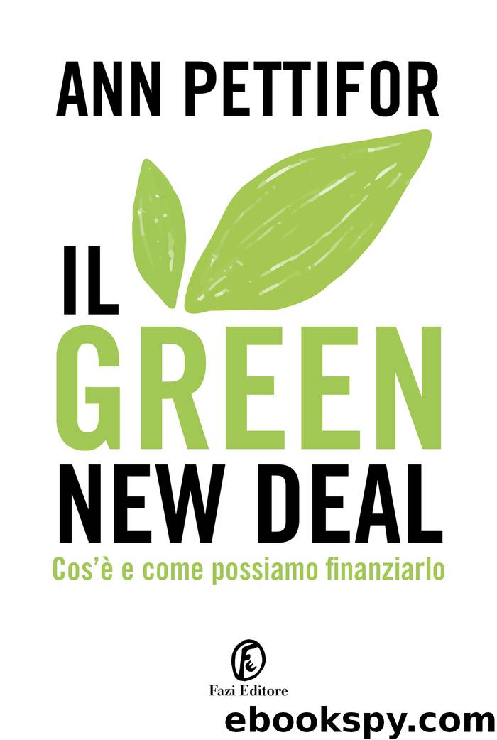 Il Green New Deal by Ann Pettifor