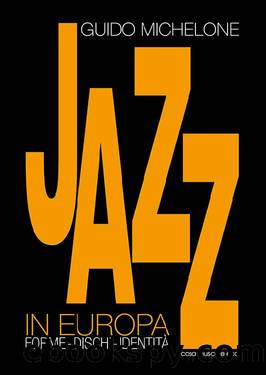 Il Jazz in Europa by Guido Michelone