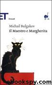 Il Maestro E Margherita by Michail Bulgakov