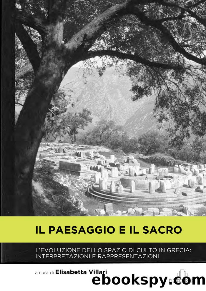 Il Paesaggio e il Sacro by Elisabetta Villari