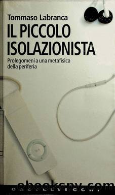 Il Piccolo Isolazionista by Tommaso Labranca