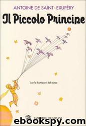 Il Piccolo Principe by Antoine de Saint-Exupery