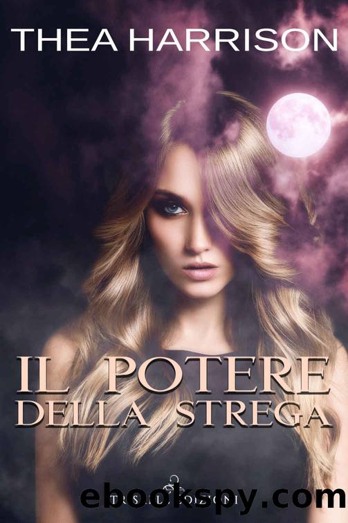 Il Potere della strega (Italian Edition) by Thea Harrison