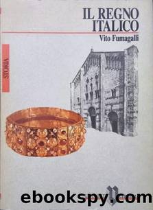 Il Regno italico by Vito Fumagalli