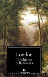 Il Richiamo Della Foresta by Jack London