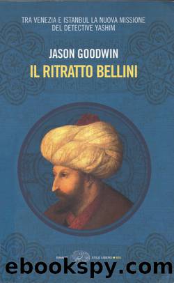 Il Ritratto Bellini by Jason Goodwin