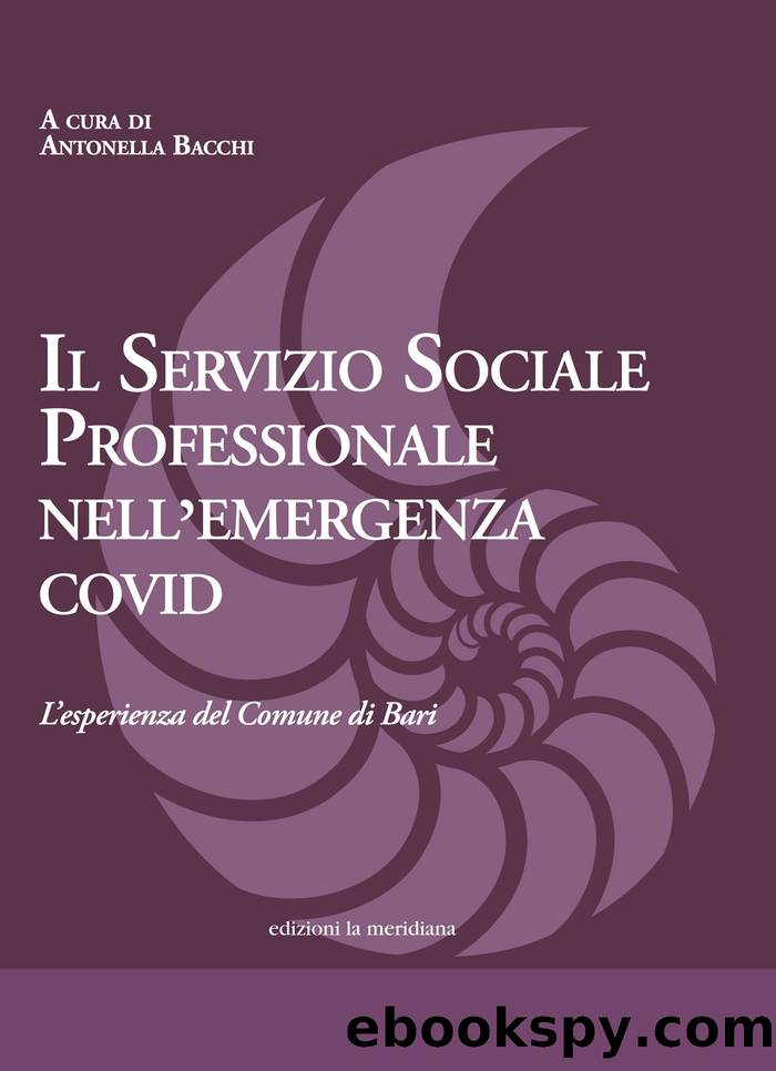 Il Servizio Sociale professionale nell'emergenza Covid by Antonella Bacchi