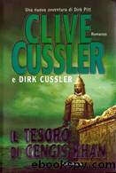 Il Tesoro Di Gengis Khan by Clive Cussler && Dirk Cussler