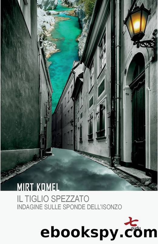 Il Tiglio Spezzato by Mirt Komel