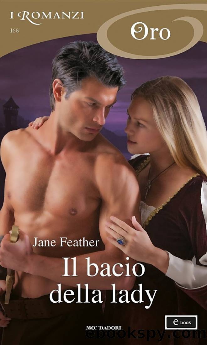 Il bacio della lady (I Romanzi Oro) by Jane Feather