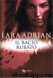 Il bacio rubato by Lara Adrian