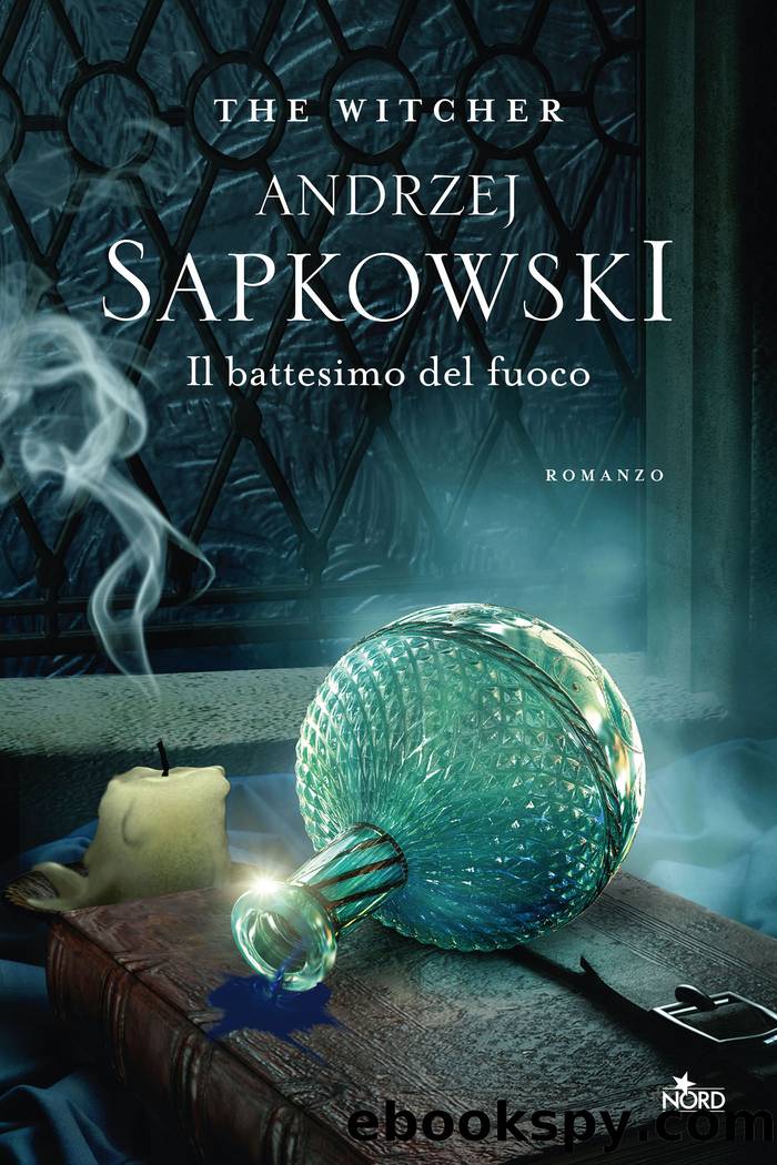 Il battesimo del fuoco [Rivia 5] by Andrzej Sapkowski